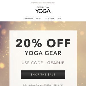 Final Call for 20% off Yoga Gear!