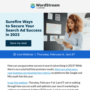 Surefire Ways to Secure 2023 Search Ad Success