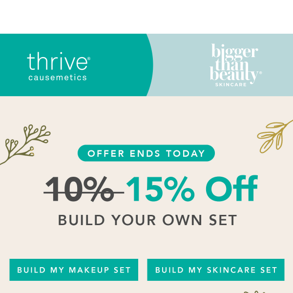 Save 15% on Best Sellers! - Thrive Causemetics