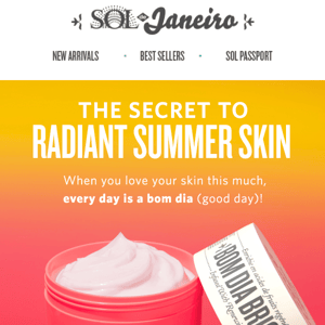 Radiant skin looks great on you, Sol de Janeiro ❤️
