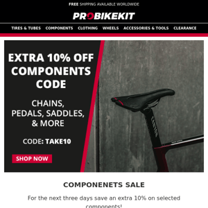 Take an extra 10% off Components