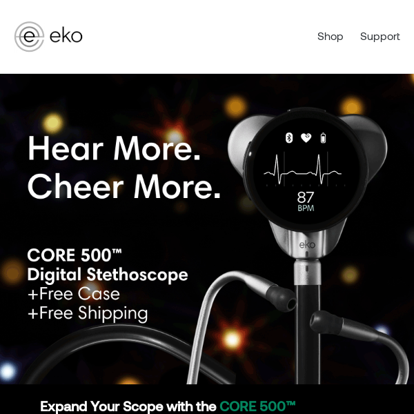 Limited Time Only: $30 Off CORE 500™ - Eko Health