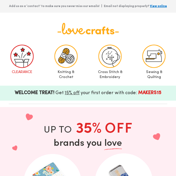 Up to 35% off brands you love! ❤️