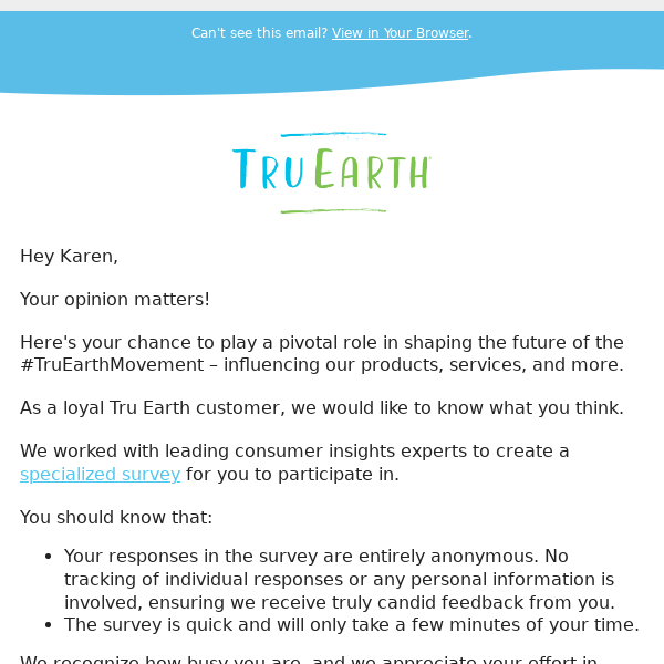 Help guide the future of Tru Earth