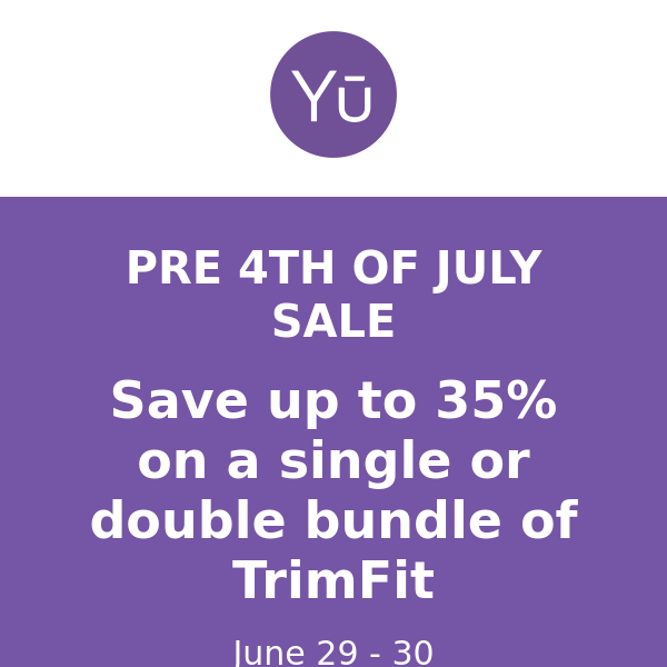 Save up to 35% of TrimFit