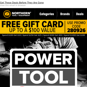 Power Tool SALE + Free Gift Card Up To $100 Value!