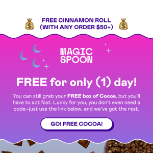 Your last call for FREE Cocoa! 🍫