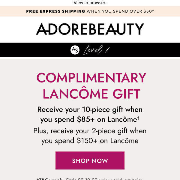 Your 10-piece Lancôme gift is waiting*