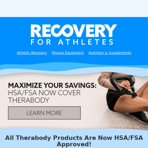 All Therabody Products Are Now HSA/FSA Approved!