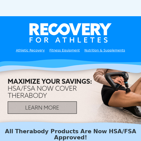 All Therabody Products Are Now HSA/FSA Approved! - Recovery For Athletes