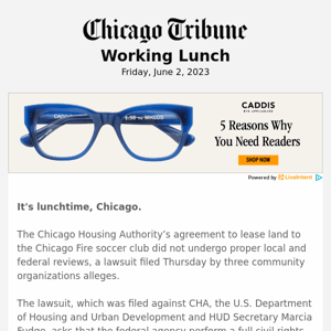 Working Lunch: Chicago Fire land lease lawsuit | Watchdog seeks Peoples Gas rate hike cuts | Chicago traffic