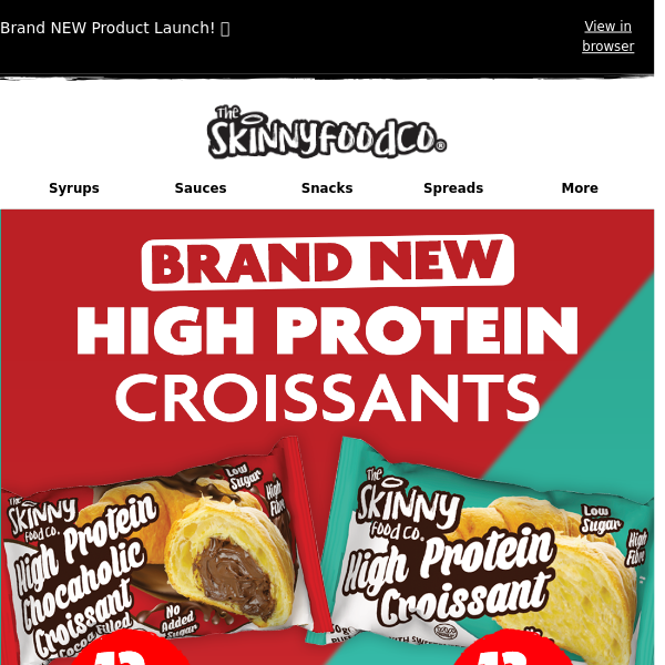 High Protein Croissants Just Landed!