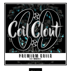 Coil Clout: Aliens as low as $6.00, Fraliens as low as $7.00 (While supplies last)