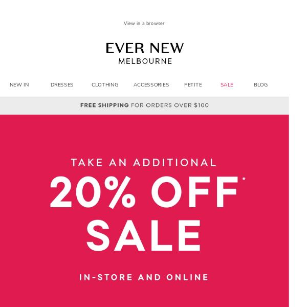 Enjoy an additional 20% off* sale styles