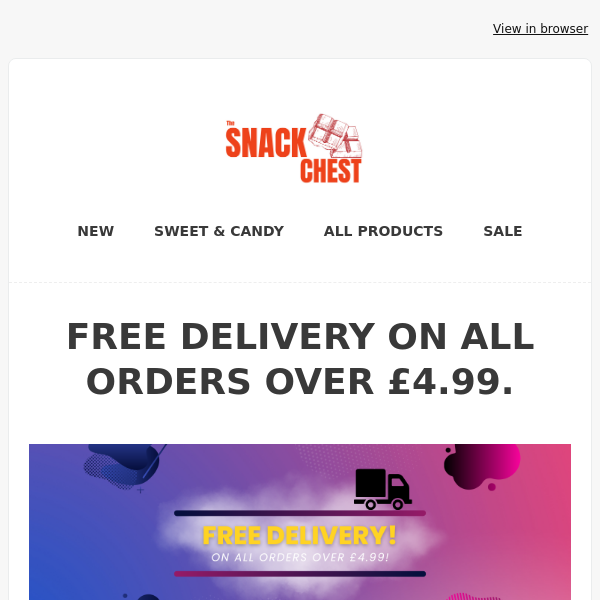 Free Delivery On All Snacks & Drinks!