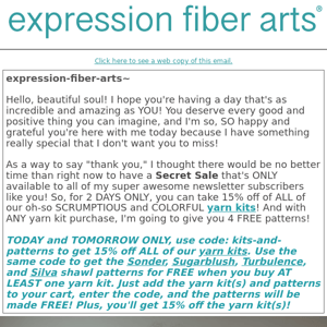 Shhh... It's a Secret Sale for YOU, Expression Fiber Arts!