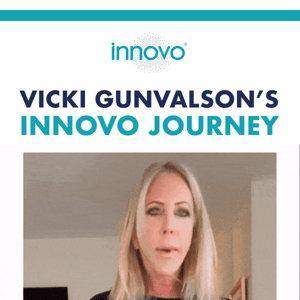 Discover Vicki Gunvalson's INNOVO Journey