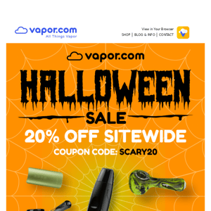 Scary good deals! 20% OFF everything