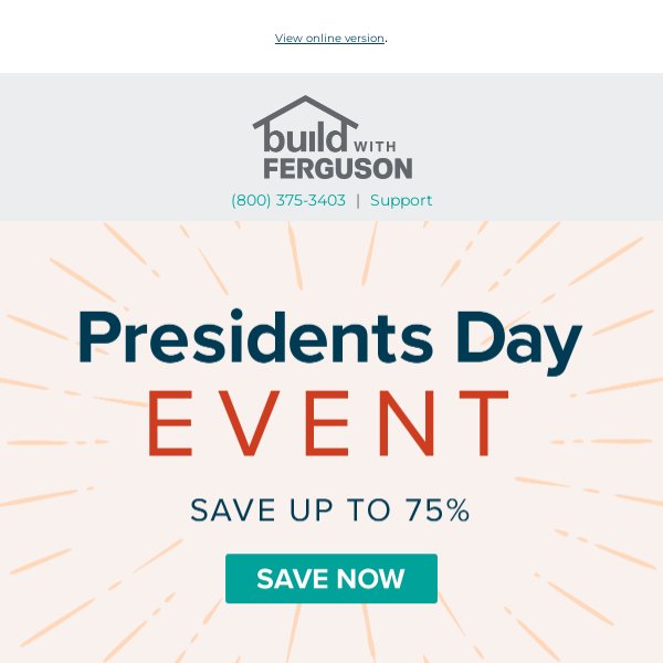 Shop the Presidents Day Event and Unlock Major Discounts!