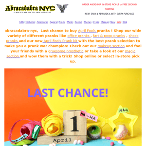 Last Chance ! Be the ultimate prankster this April Fools Day !😜