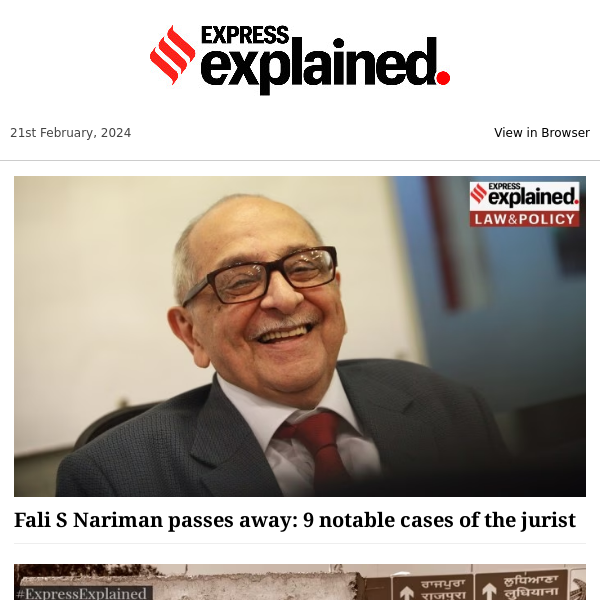 Explained | Fali S Nariman passes away: 9 notable cases of the jurist