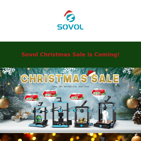 Sovol3D Christmas Sale is coming!