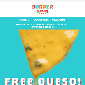 FREE QUESO is Back!