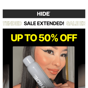 ALERT: Sale Extended for Hide 😘