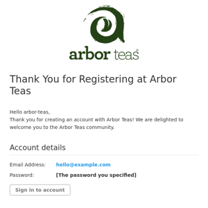 Thank You for Registering at Arbor Teas