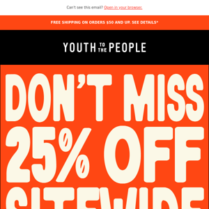 Still looking? Here's Your Last Chance To Save 25% Sitewide