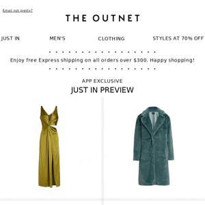 H-appy shopping! See next week's arrivals now only on THE OUTNET app