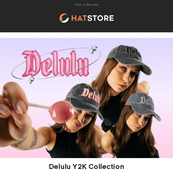 🎇Delulu - Y2K Collection