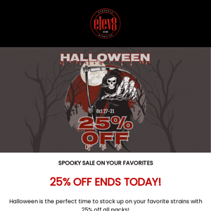 Don't miss out on 25% off Eleven8 Seeds 🎃👻