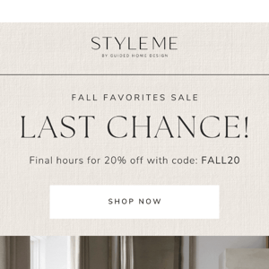 LAST CHANCE: 20% OFF