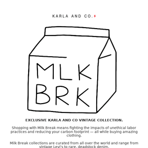 Karla and Co. + Milk Break = VINTAGE ⭐