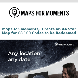 £8 to Create a Star Map! 43 Codes Left to Redeem
