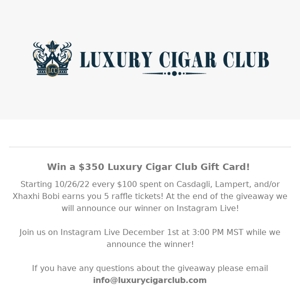 Win A $350 Luxury Cigar Club Gift Card!