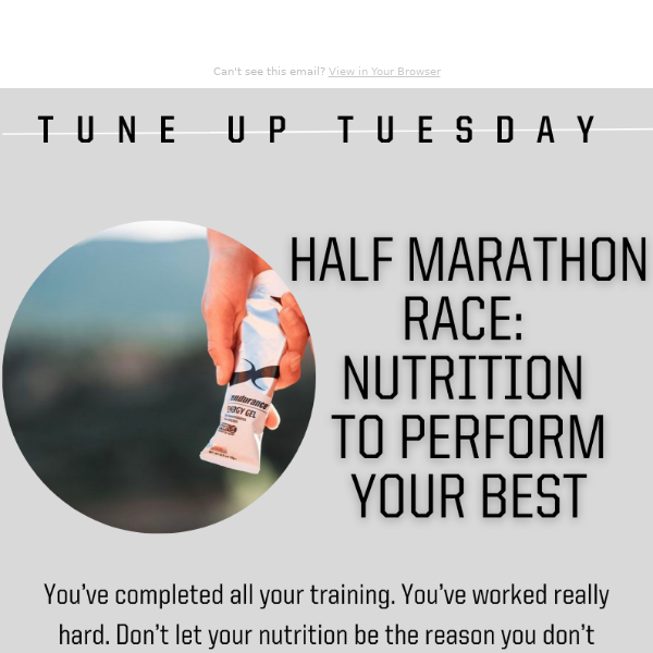 Nutrition to perform your best on your Half Marathon