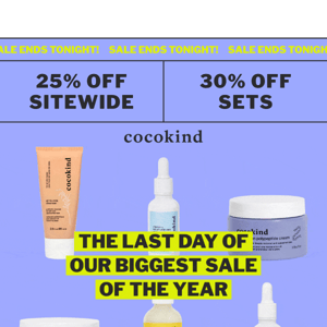 LAST CHANCE! 25% OFF SITEWIDE