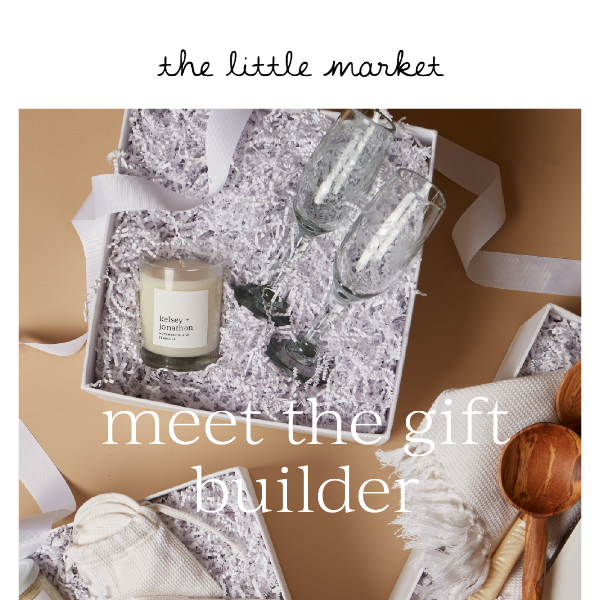 Meet The NEW Gift Builder