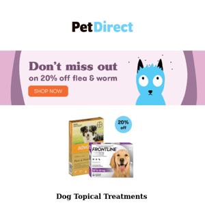 Ends Tonight: 20-25% off flea and worm treatments