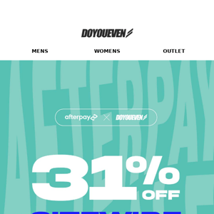 Treat yourself to 31% OFF everything! 🤩🙌