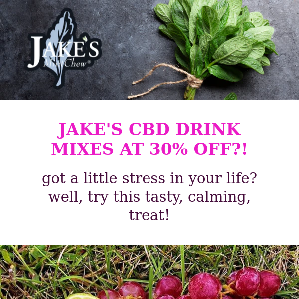 Jake's Wednesday Flash Sale On CBD Drink Mixes - 30% off on first 100 orders ONLY