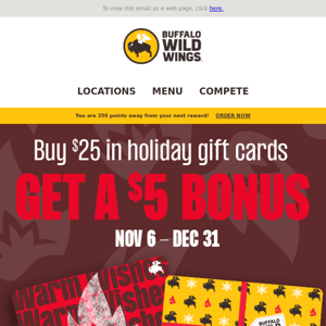 Spend $25+ in gift cards & get $5 bonus!