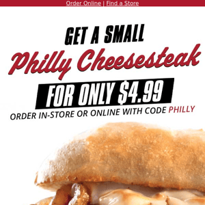 $4.99 Philly Cheesesteak Special