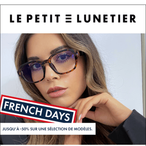 🔵 FRENCH DAYS 🔴 Jusqu'à -50% sur une sélection de montures