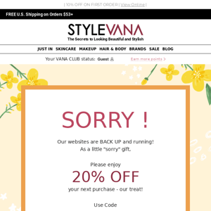 We're BACK UP and running! 20% OFF at Stylevana 💕💌