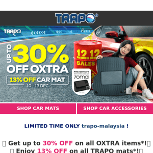 hey Trapo Malaysia, we're giving you up to 30% off!