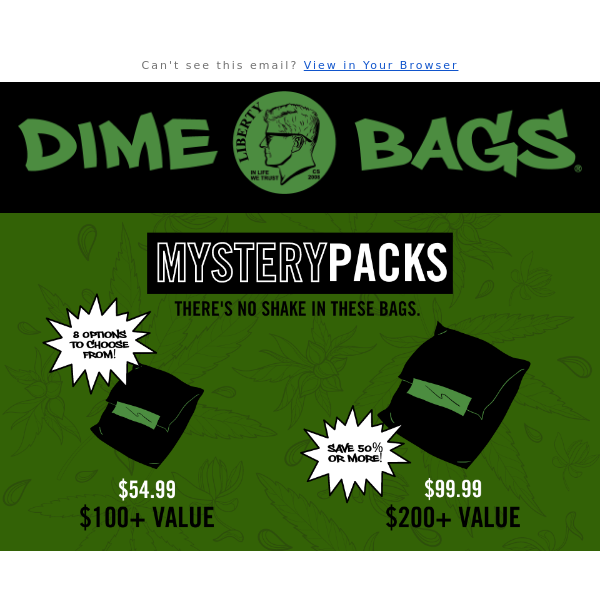 Get twice the Dime Bags! - Dime Bags