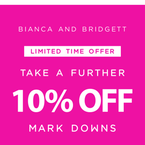 SHOP A FURTHER 10% OFF MARKED DOWNS 📢